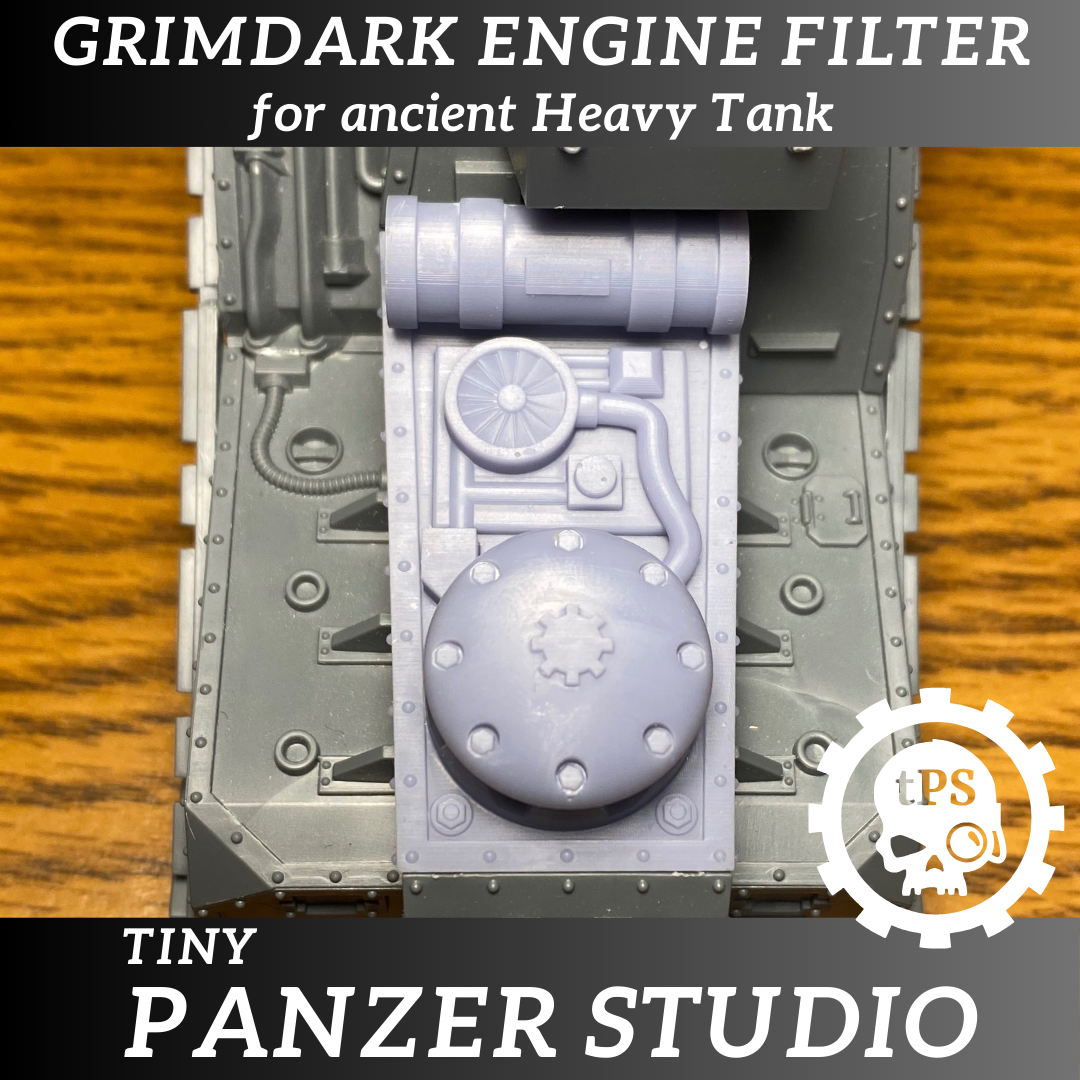 Engine Filter for Ancient Heavy Battle Tank - Digital STL files