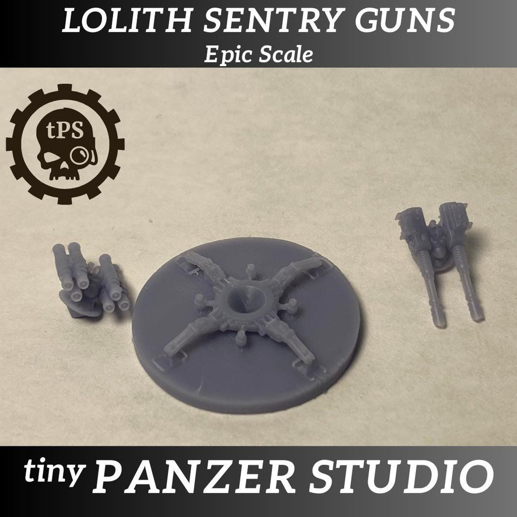 Lolith Sentry Guns (epic scale/8mm)