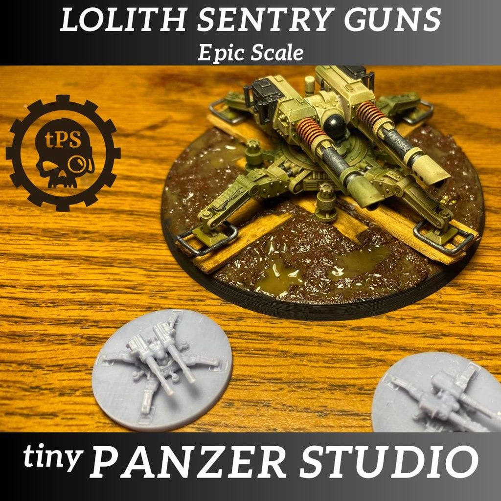 Lolith Sentry Guns (epic scale/8mm)